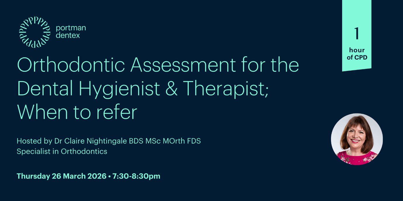 Announcement for a 1-hour CPD webinar: "Orthodontic Assessment for the Dental Hygienist & Therapist; When to refer," hosted by Dr Claire Nightingale on Thursday, March 26, 2026, 7:30-8:30pm. A headshot of Dr. Nightingale is included.